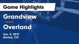 Grandview  vs Overland  Game Highlights - Jan. 5, 2019