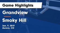 Grandview  vs Smoky Hill  Game Highlights - Jan. 9, 2019