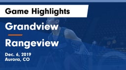 Grandview  vs Rangeview  Game Highlights - Dec. 6, 2019