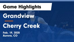 Grandview  vs Cherry Creek  Game Highlights - Feb. 19, 2020