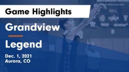 Grandview  vs Legend  Game Highlights - Dec. 1, 2021