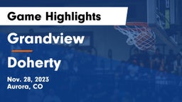 Grandview  vs Doherty  Game Highlights - Nov. 28, 2023