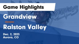 Grandview  vs Ralston Valley  Game Highlights - Dec. 2, 2023