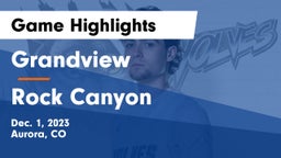 Grandview  vs Rock Canyon  Game Highlights - Dec. 1, 2023