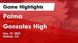 Palma  vs Gonzalez High  Game Highlights - Jan. 19, 2022
