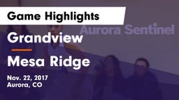 Grandview  vs Mesa Ridge  Game Highlights - Nov. 22, 2017