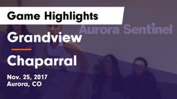 Grandview  vs Chaparral  Game Highlights - Nov. 25, 2017