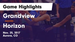 Grandview  vs Horizon  Game Highlights - Nov. 25, 2017