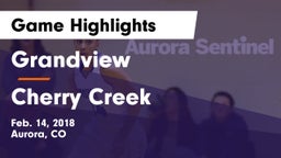 Grandview  vs Cherry Creek Game Highlights - Feb. 14, 2018