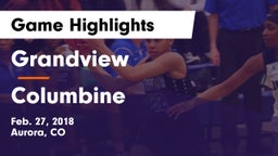 Grandview  vs Columbine  Game Highlights - Feb. 27, 2018