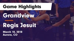 Grandview  vs Regis Jesuit  Game Highlights - March 10, 2018