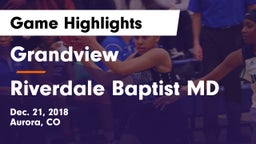 Grandview  vs Riverdale Baptist MD Game Highlights - Dec. 21, 2018