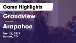 Grandview  vs Arapahoe  Game Highlights - Jan. 26, 2019