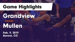 Grandview  vs Mullen  Game Highlights - Feb. 9, 2019