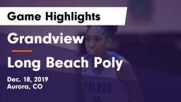 Grandview  vs Long Beach Poly  Game Highlights - Dec. 18, 2019