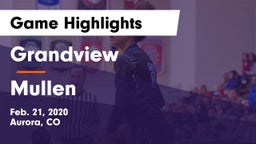 Grandview  vs Mullen  Game Highlights - Feb. 21, 2020