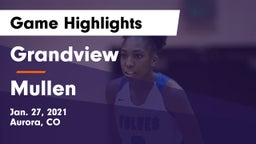 Grandview  vs Mullen  Game Highlights - Jan. 27, 2021