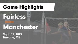 Fairless  vs Manchester  Game Highlights - Sept. 11, 2023