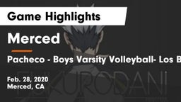 Merced  vs Pacheco  - Boys Varsity Volleyball- Los Banos, CA Game Highlights - Feb. 28, 2020
