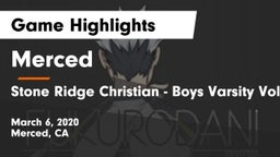 Merced  vs Stone Ridge Christian  - Boys Varsity Volleyball - Merced, CA Game Highlights - March 6, 2020