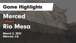 Merced  vs Rio Mesa  Game Highlights - March 5, 2022