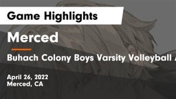 Merced  vs Buhach Colony  Boys Varsity Volleyball Atwater, CA Game Highlights - April 26, 2022