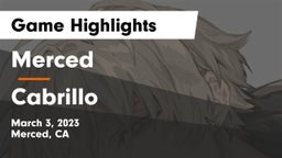 Merced  vs Cabrillo  Game Highlights - March 3, 2023