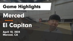 Merced  vs El Capitan  Game Highlights - April 10, 2024