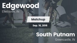 Matchup: Edgewood  vs. South Putnam  2016