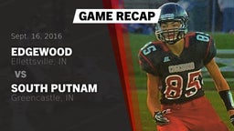 Recap: Edgewood  vs. South Putnam  2016