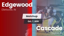 Matchup: Edgewood  vs. Cascade  2016