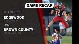 Recap: Edgewood  vs. Brown County  2016