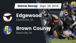 Recap: Edgewood  vs. Brown County  2018
