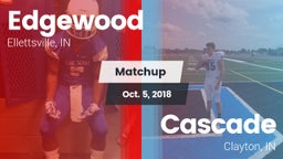 Matchup: Edgewood  vs. Cascade  2018