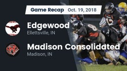 Recap: Edgewood  vs. Madison Consolidated  2018