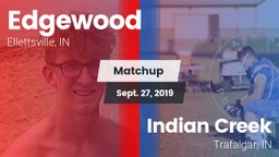 Matchup: Edgewood  vs. Indian Creek  2019