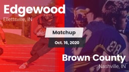 Matchup: Edgewood  vs. Brown County  2020