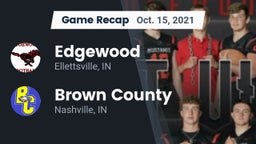 Recap: Edgewood  vs. Brown County  2021