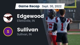 Recap: Edgewood  vs. Sullivan  2022