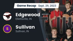 Recap: Edgewood  vs. Sullivan  2023