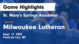 St. Mary's Springs Academy  vs Milwaukee Lutheran Game Highlights - Sept. 17, 2022