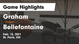 Graham  vs Bellefontaine  Game Highlights - Feb. 13, 2021