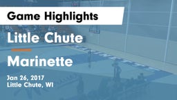 Little Chute  vs Marinette  Game Highlights - Jan 26, 2017