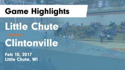 Little Chute  vs Clintonville  Game Highlights - Feb 10, 2017