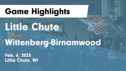 Little Chute  vs Wittenberg-Birnamwood  Game Highlights - Feb. 6, 2023