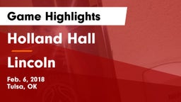 Holland Hall  vs Lincoln Game Highlights - Feb. 6, 2018
