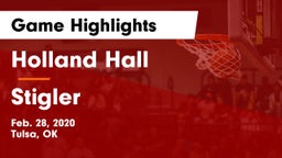 Holland Hall  vs Stigler Game Highlights - Feb. 28, 2020