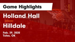 Holland Hall  vs Hilldale  Game Highlights - Feb. 29, 2020