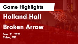 Holland Hall  vs Broken Arrow  Game Highlights - Jan. 21, 2021
