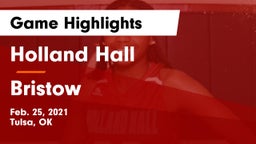 Holland Hall  vs Bristow  Game Highlights - Feb. 25, 2021